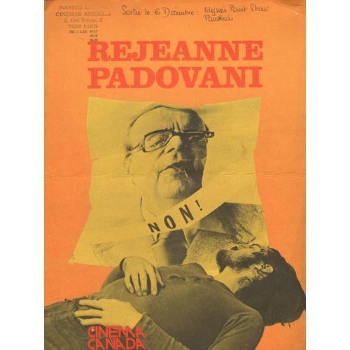 Réjeanne Padovani, Synopsis Dépliant, Denys Arcand, Bernard Gosseli... on Productcaster.