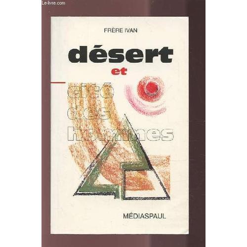 Desert Et Cite Des Hommes. on Productcaster.