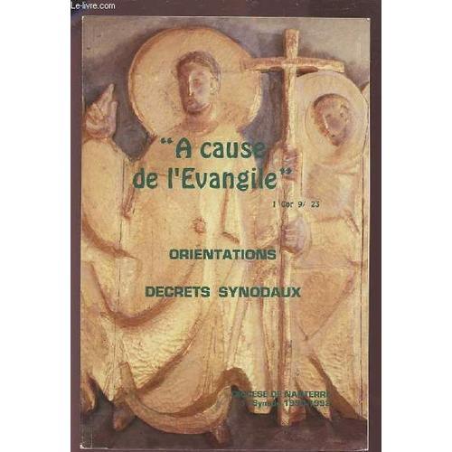 A Cause De L'evangile - Orientations Decrets Synodaux. on Productcaster.