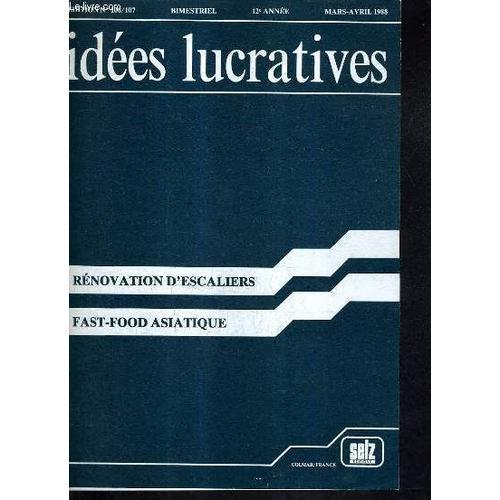 Idees Lucratives - Edition N°106/107 - 12e Annee - Mars Avril 1988 ... on Productcaster.