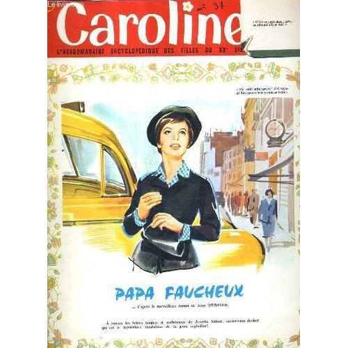 Caroline L'hebdomadaire Encyclopedique Des Filles Du Xxe Siecle N°3... on Productcaster.