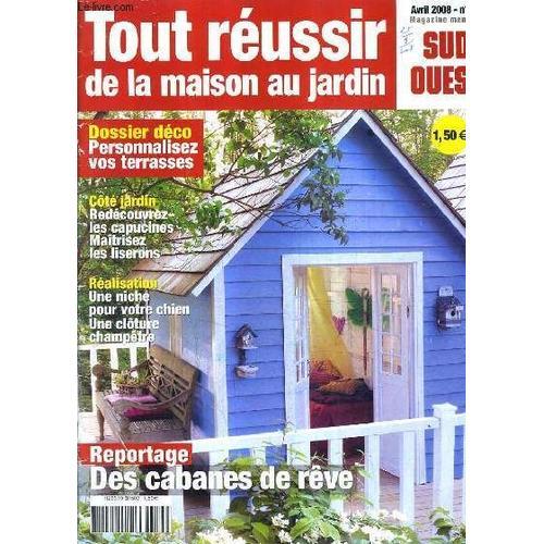 Tout Reussir De La Maison Au Jardin N° 36 Avril 2008 - Dossier Déco... on Productcaster.