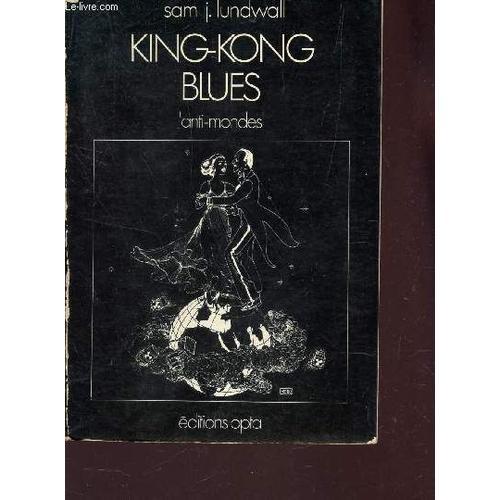 King-Kong Blues / Collection Anti-Mondes. on Productcaster.