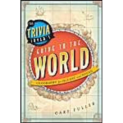 The Trivia Lover's Guide To The World on Productcaster.