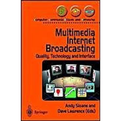 Multimedia Internet Broadcasting: Quality, Technology And Interface on Productcaster.