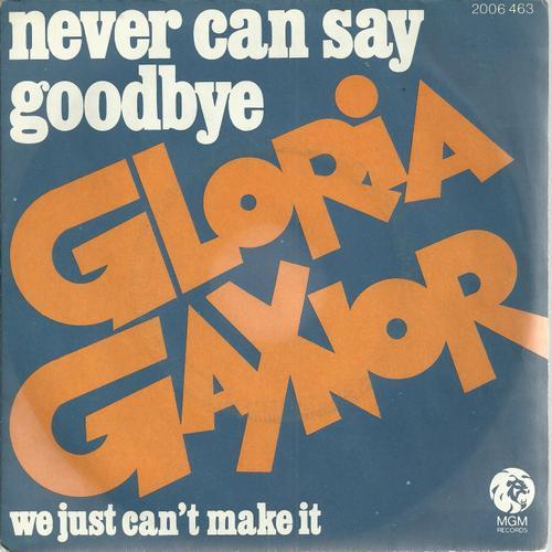 Never Can Say Goodbye (Lifton Davis) / We Just Can't Make It (Glo... on Productcaster.