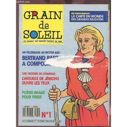 Grain De Soleil N°1 : Un Pelerinage Au Moyen Age : Bertrand Part A ... on Productcaster.