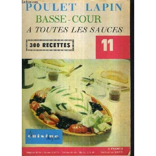 La Cuisine Chez Soi N°11 - Poulet Lapin Basse Cour A Toutes Les Sau... on Productcaster.