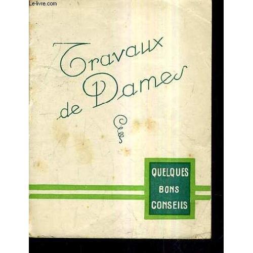 Travaux De Dames Quelques Bons Conseils. on Productcaster.