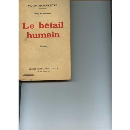 Vers Le Bonheur - Le Bétail Humain on Productcaster.