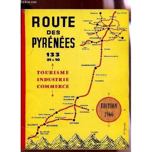 Route Des Pyrenees - 133 - 21 & 10 / Tourisme Industrie Commerce / ... on Productcaster.