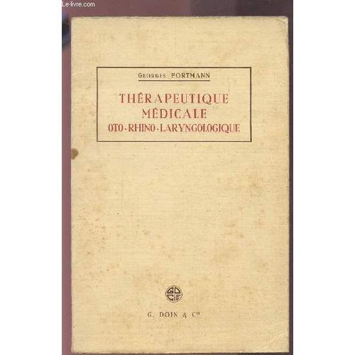 Therapeutique Medicale / Oto-Rhino-Laryngologique. on Productcaster.