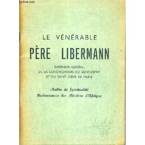 Le Venerable Pere Libermann - Superieur General De La Congregation ... on Productcaster.