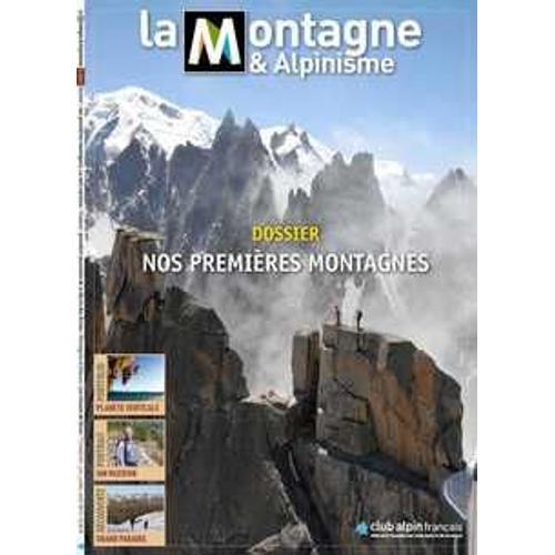 La Montagne & Alpinisme N° 256 : Juin, Juillet, Août 2014 on Productcaster.