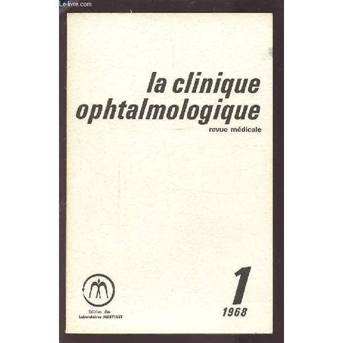 La Clinique Ophtalmologique - Revue Medicale N°1 1968 : Optique + E... on Productcaster.