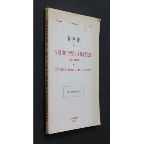 Revue De Neuropsychiatrie Infantile Et D Hygiène Mentale De L Enfan... on Productcaster.