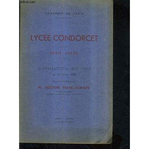 Lycee Condorcet Petit Lycee Distribution Des Prix Du 13 Juillet 193... on Productcaster.