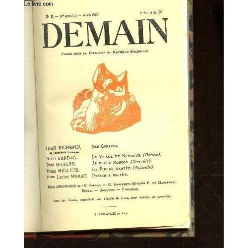 Demain - N°13 - Avril 1925 / Des Copains - Le Visage Du Bonheur - L... on Productcaster.