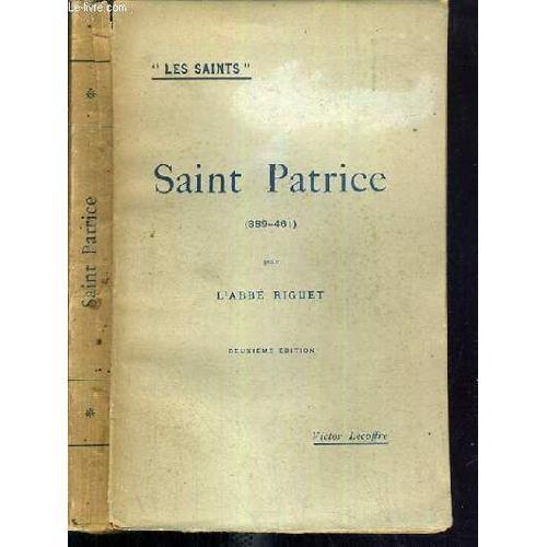 Saint Patrice (389-461) / Collection Les Saints. on Productcaster.