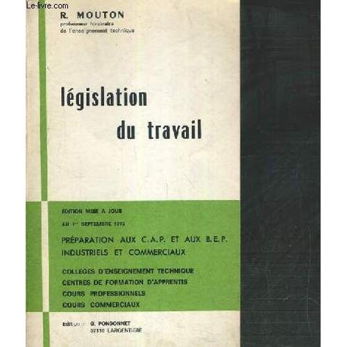 Legislation Du Travail - Preparation Aux Cap Et Bep Industriels Et ... on Productcaster.