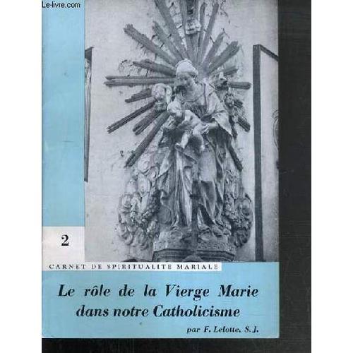 Le Role De La Vierge Marie Dans Notre Catholiscisme / Carnet De Spi... on Productcaster.