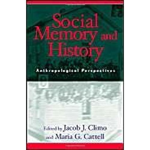 Social Memory And History: Anthropological Perspectives on Productcaster.