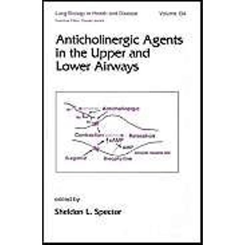 Anticholinergic Agents In The Upper And Lower Airways on Productcaster.