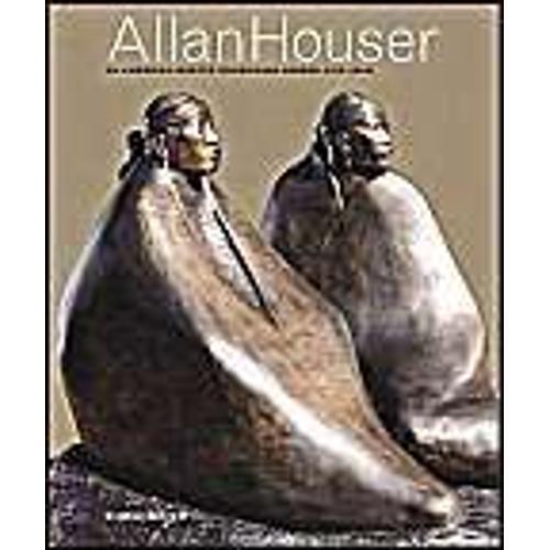 Allan House: An American Master - Chiricahua Apache, 1914-1994 on Productcaster.