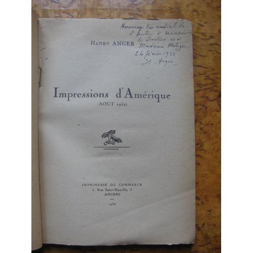 Henry Anger " Impressions D'amérique" Avec Envoi Autographe on Productcaster.