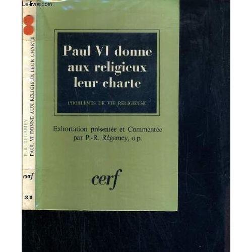 Paul Vi Donne Aux Religieux Leur Charte - Problemes De Vie Religieuse on Productcaster.