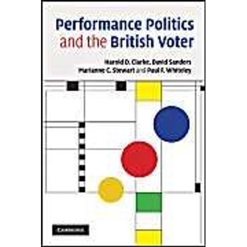 Performance Politics And The British Voter on Productcaster.