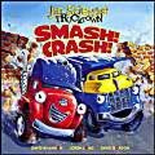 Smash! Crash! (Jon Scieszka's Trucktown) on Productcaster.