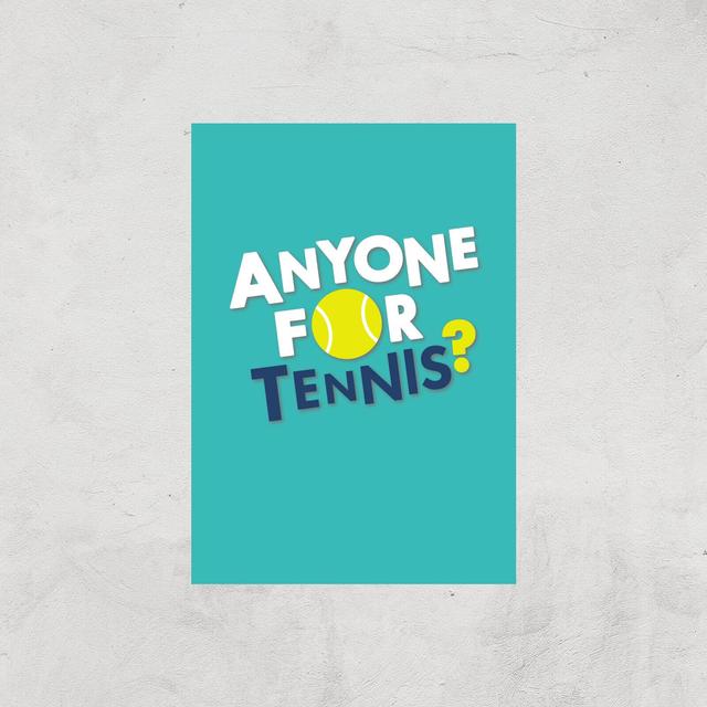 Anyone For Tennis Art Print - A4 - Print Only on Productcaster.