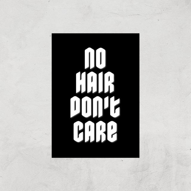 No Hair Dont Care Art Print - A3 - Print Only on Productcaster.