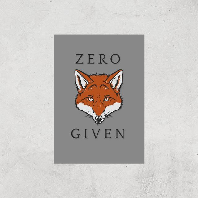 Zero Fox Given Art Print - A4 - Print Only on Productcaster.