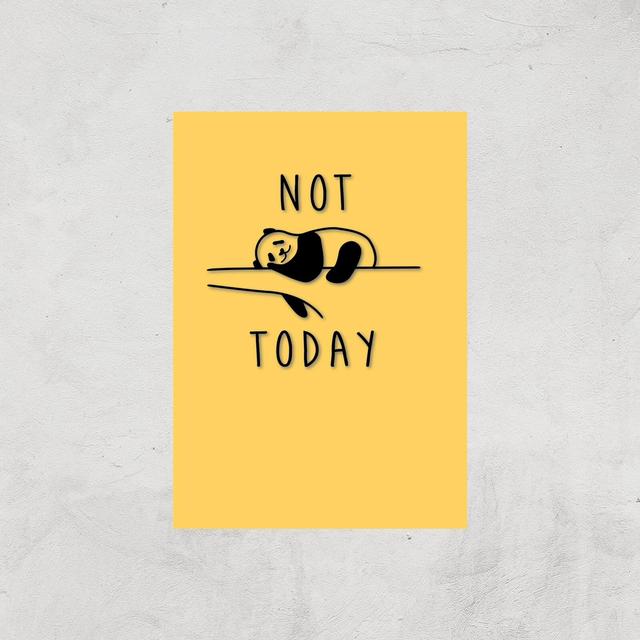 Not Today Art Print - A3 - Print Only on Productcaster.