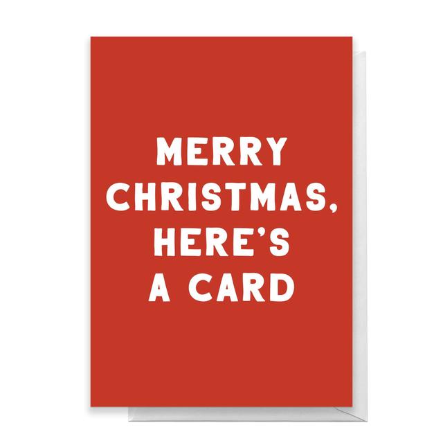 Merry Christmas, Here's A Card Greetings Card - Standard Card on Productcaster.