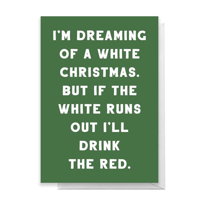 I'm Dreaming Of A White Christmas Greetings Card - Large Card on Productcaster.