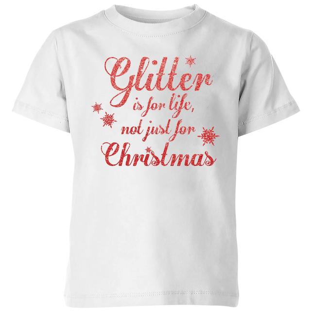 Glitter is for Life Kids' T-Shirt - White - 9-10 Jahre on Productcaster.