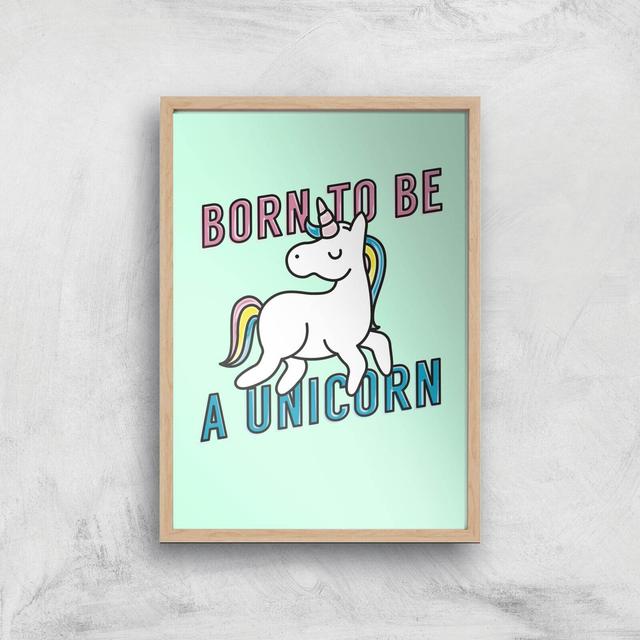 Born To Be A Unicorn Art Print - A2 - White Frame on Productcaster.