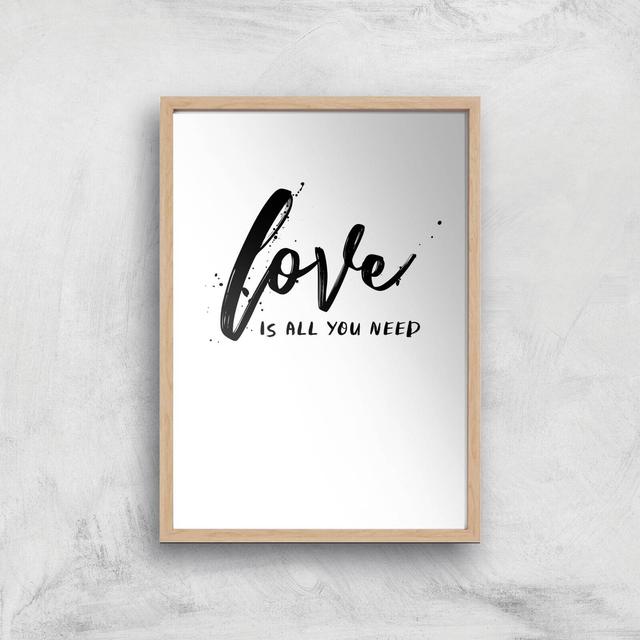 Love Is All You Need Art Print - A2 - Wood Frame on Productcaster.