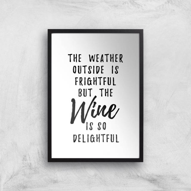 Wine Is So Delightful Art Print - A3 - Black Frame on Productcaster.