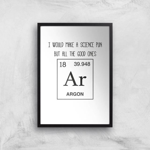 Periodic Pun Art Print - A3 - Black Frame on Productcaster.