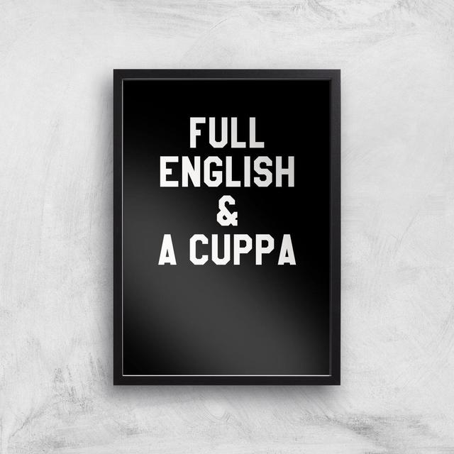 Full English And A Cuppa Art Print - A3 - Black Frame on Productcaster.