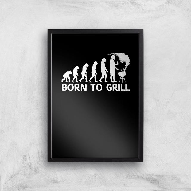 Born To Grill Art Print - A3 - Black Frame on Productcaster.