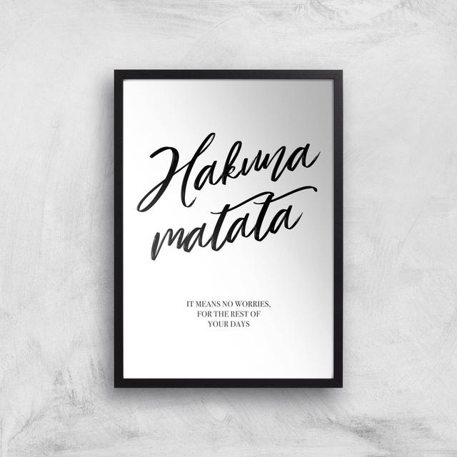 Hakuna Matata Art Print - A3 - Black Frame on Productcaster.