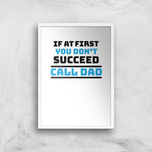 Call Dad Art Print - A3 - White Frame on Productcaster.