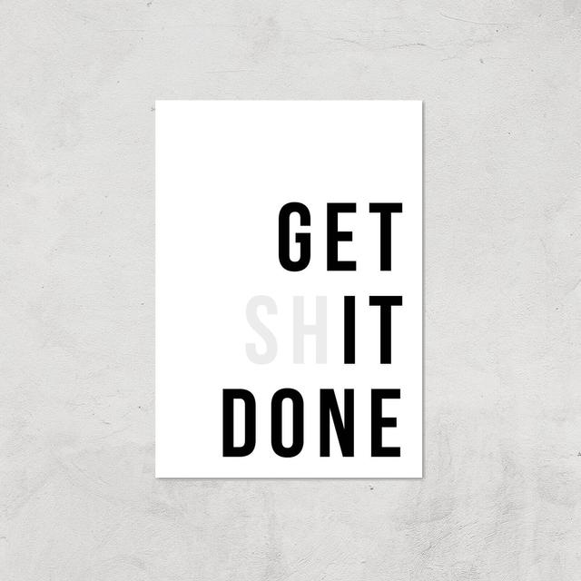 Get It Done Giclée Art Print - A2 - Print Only on Productcaster.