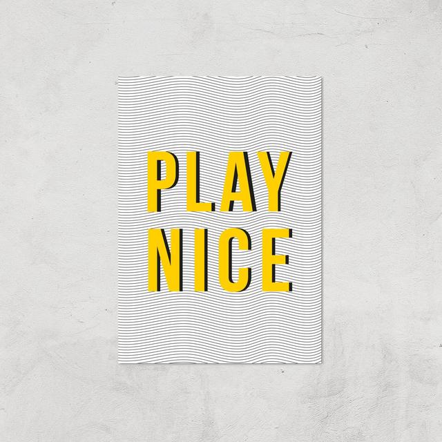 Play Nice Giclée Art Print - A4 - Print Only on Productcaster.