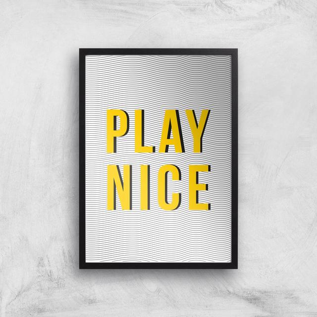 Play Nice Giclée Art Print - A3 - Black Frame on Productcaster.